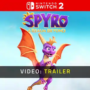 Spyro: A Realm Beyond Nintendo Switch 2 - Video Trailer