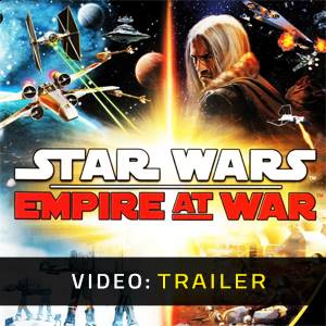 Star Wars Empire at War - Video Trailer