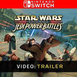 Star Wars Episode 1 Jedi Power Battles Nintendo Switch - Trailer Video