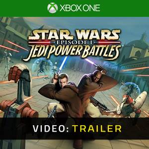 Star Wars Episode 1 Jedi Power Battles Xbox One - Trailer Video