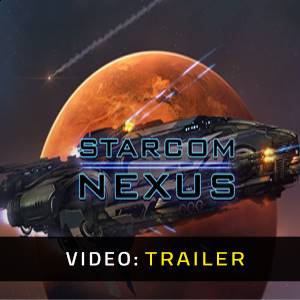 Starcom Nexus Trailer del Video