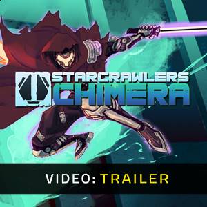 StarCrawlers Chimera - Video Trailer