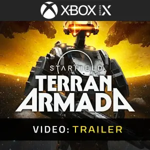 Starfield: Terran Armada Xbox Series - Trailer