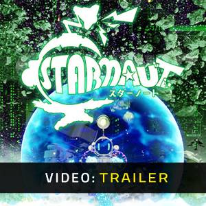 STARNAUT - Trailer Video