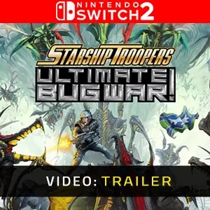 Starship Troopers Ultimate Bug War! Nintendo Switch 2 - Video Trailer