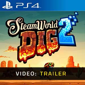 SteamWorld Dig 2 - Rimorchio video