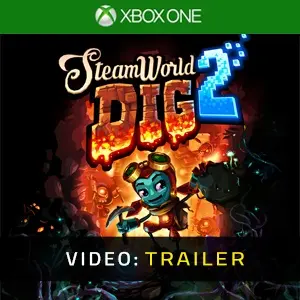 SteamWorld Dig 2 - Rimorchio video