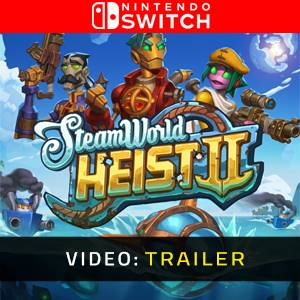 SteamWorld Heist 2 Nintendo Switch - Trailer