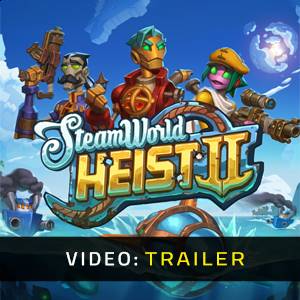SteamWorld Heist 2 - Trailer