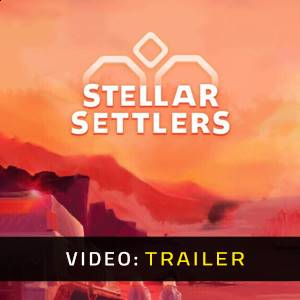Stellar Settlers - Trailer Video