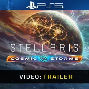 Stellaris Cosmic Storms PS5 - Video Trailer