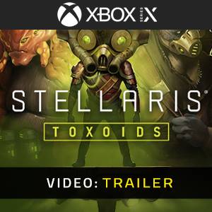 Stellaris Toxoids Species Pack Xbox Series- Rimorchio video