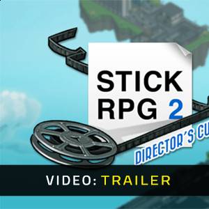 Stick RPG 2 Director's Cut Video Trailer