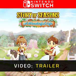 Story of Seasons A Wonderful Life Nintendo Switch- Rimorchio Video