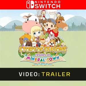 Story of Seasons Friends of Mineral Town - Trailer Video