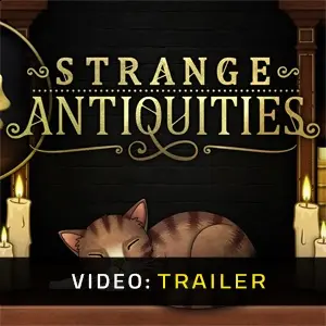 Strange Antiquities - Trailer