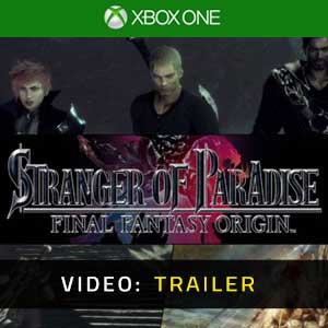 Stranger of Paradise Final Fantasy Origin Xbox One Video Trailer