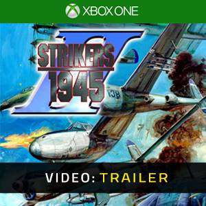 STRIKERS 1945 2 - Trailer Video