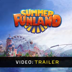 Summer Funland - Trailer Video