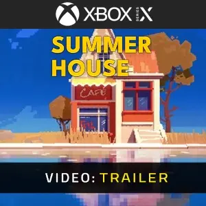 Summerhouse Xbox Series - Video Trailer