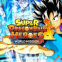 Super Dragon Ball Heroes World Mission celebra l’uscita con il trailer del lancio
