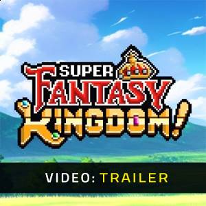 Super Fantasy Kingdom - Trailer