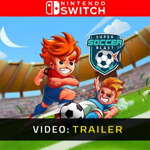 Super Soccer Blast Nintendo Switch - Trailer