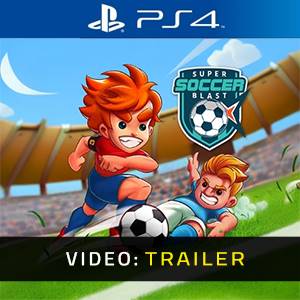 Super Soccer Blast PS4 - Trailer