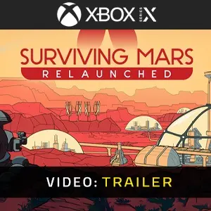Surviving Mars: Relaunched Xbox Series - Trailer