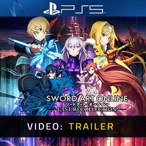Sword Art Online The Last Recollection Trailer del Video