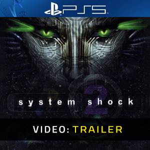 System Shock 2 PS5 - Trailer