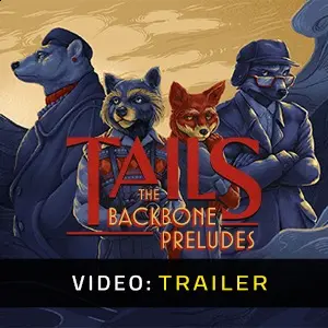 Tails Noir Preludes - Trailer