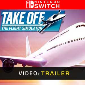 Take Off The Flight Simulator Nintendo Switch Video Trailer