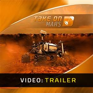 Take On Mars - Trailer Video