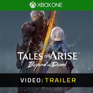 Tales of Arise Beyond the Dawn Expansion Xbox One - Trailer