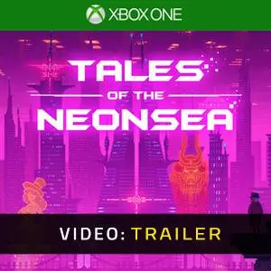 Tales of the Neon Sea Xbox One - Video Trailer