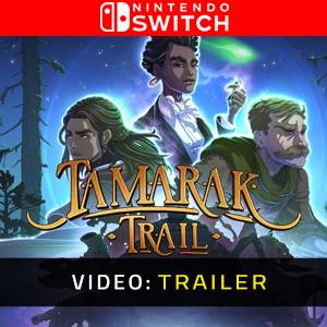 Tamarak Trail Nintendo Switch Trailer del video