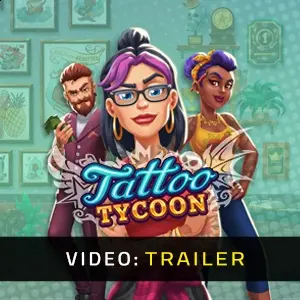 Tattoo Tycoon - Trailer