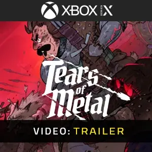 Tears of Metal Xbox Series - Video Trailer