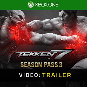 Tekken 7 Season Pass 3 Xbox One - Trailer