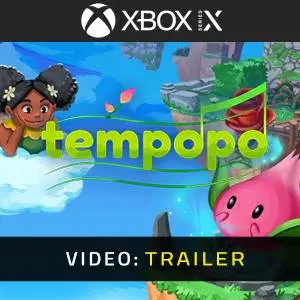 Tempopo Xbox Series - Video Trailer