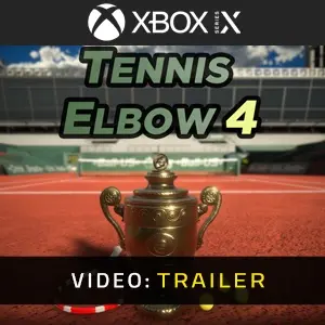 Tennis Elbow 4 Xbox Series - Video Trailer