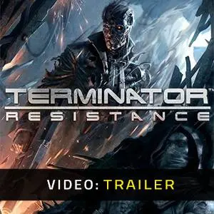 Terminator Resistance - Trailer del Video