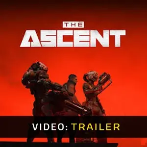 The Ascent Video Trailer