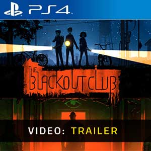 The Blackout Club PS4 Video Trailer