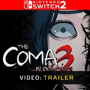 The Coma 3 Bloodlines Nintendo Switch 2 Video Trailer