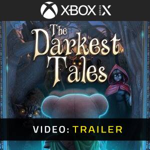 The Darkest Tales Xbox Series- Trailer video