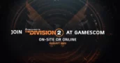 The Division 2 regala anche gadget a chi non può andare alla Gamescom