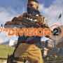 Ecco tutto quello che c’è da sapere sul programma di lancio di The Division 2