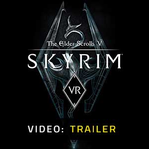The Elder Scrolls 5 Skyrim VR Video Trailer